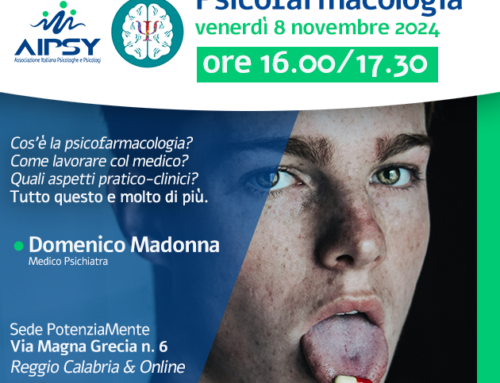 Workshop “Psicofarmacologia” 8 novembre 2024 | AIPSY & PotenziaMente